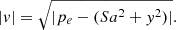 $$ \begin{aligned}&|v| = \sqrt{|p_e - (Sa^2 + y^2)|} . \end{aligned} $$