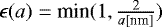 $\epsilon(a)=\textrm{min}(1,{2\over a[\textrm{nm}]})$