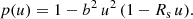 $$ \begin{aligned} p(u) = 1 - b^{2} \, u^{2} \, (1-R_{\rm s} \, u). \end{aligned} $$