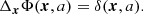 $$ \begin{aligned} \Delta _{\boldsymbol{x}}\Phi (\boldsymbol{x},a) = \delta (\boldsymbol{x},a). \end{aligned} $$