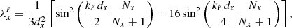$$ \begin{aligned}&\lambda _x^\ell = \frac{1}{3 d_x^2} \left[\sin ^2\left( \frac{k_\ell \, d_x}{2} \frac{N_x}{N_x+1} \right) - 16\sin ^2\left( \frac{k_\ell \, d_x}{4} \frac{N_x}{N_x+1} \right) \right], \end{aligned} $$