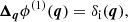 $$ \begin{aligned} {\boldsymbol{\Delta }}_{\boldsymbol{q}} \phi ^{(1)}(\boldsymbol{q})&= \delta _\mathrm{i} (\boldsymbol{q}), \end{aligned} $$