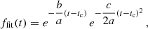 $$ \begin{aligned} f_{\rm fit}(t) = e^{-{\dfrac{b}{a}} (t-t_{\rm c})} \, e^{-{\dfrac{c}{2a}} (t-t_{\rm c})^2} \,, \end{aligned} $$