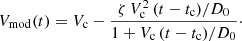 $$ \begin{aligned} V_{\rm mod}(t) = V_{\rm c}- {\dfrac{\zeta \,V_{\rm c}^2 \,(t-t_{\rm c})/D_{0}}{1+V_{\rm c}\, (t-t_{\rm c})/D_{0}}} \cdot \end{aligned} $$