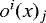 $o^i(x)_j$