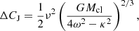 $$ \begin{aligned} \Delta C_{\mathrm{J}} = \frac{1}{2} \nu ^2 \left( \frac{G M_{\mathrm{cl}}}{4 \omega ^2 - \kappa ^2} \right)^{2/3}, \end{aligned} $$