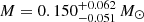 $ M=0.150^{+0.062}_{-0.051}{\,{{M}_{\odot}}} $