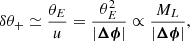 $$ \begin{aligned} \delta \theta _{+} \simeq \frac{\theta _{E}}{u} = \frac{\theta _{E}^{2}}{ |\boldsymbol{\Delta \phi } |} \propto \frac{M_{L}}{ |\boldsymbol{\Delta \phi } |} , \end{aligned} $$