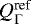 ${Q_{\Gamma}^{\textrm{ref}}}$