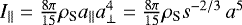 ${ I_{\mathrm{||}}=\frac{8\pi}{15}\rho_{\textrm{S}} a_{\parallel} a_{\perp}^4 = \frac{8\pi}{15}\rho_{\textrm{S}} s^{-2/3}\,a^5 }$