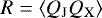 ${R=\left\langle Q_{\mathrm{J}}Q_{\mathrm{X}} \right\rangle}$