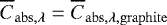 ${\overline{C}_{\mathrm{abs},\lambda}=\overline{C}_{\mathrm{abs},\lambda, \mathrm{graphite}}}$