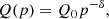 $$ \begin{aligned} Q(p)=Q_0 p^{-\delta } ,\end{aligned} $$
