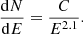 $$ \begin{aligned} \frac{\mathrm{d} N}{\mathrm{d} E} = \frac{C}{ E ^{2.1}}. \end{aligned} $$