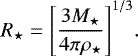 \begin{equation*} R_{\star}=\Bigg[\frac{3M_{\star}}{4\pi \rho_{\star}}\Bigg]^{1/3}.\end{equation*}
