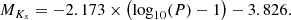$$ \begin{aligned}&M_{K_s} = -2.173 \times \left(\log _{10}(P) - 1\right) - 3.826 .\end{aligned} $$
