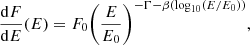 $$ \begin{aligned} \frac{\mathrm{d}F}{\mathrm{d}E} (E) = F_0 \bigg (\frac{E}{E_0}\bigg )^{-\Gamma -\beta (\log _{10}(E/E_0))}, \end{aligned} $$