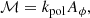 $$ \begin{aligned} \mathcal{M} =k_{\mathrm{pol}}A_\phi , \end{aligned} $$