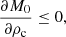 $$ \begin{aligned} \frac{\partial M_0}{\partial \rho _{\rm c}} \le 0 , \end{aligned} $$