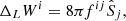 $$ \begin{aligned}&\Delta _LW^i =8\pi f^{ij}\hat{S}_j , \end{aligned} $$