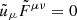 $ \tilde{u}_\mu\tilde{F}^{\mu\nu} = 0 $