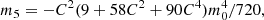 $$ \begin{aligned} m_5&= -C^2(9+58C^2 + 90C^4) m_0^4/720 ,\end{aligned} $$
