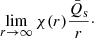 $$ \begin{aligned} \lim _{r\rightarrow \infty } \chi (r) \frac{\bar{Q}_{\rm s}}{r}\cdot \end{aligned} $$