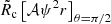 $$ \begin{aligned} \tilde{R}_{\rm c} \left[ \mathcal{A} \psi ^2 r \right]_{\theta = \pi /2} \end{aligned} $$
