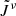 $ \tilde{J}^\nu $