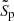 $ \tilde{S}_{\mathrm{p}} $