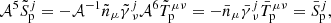 $$ \begin{aligned}&\mathcal{A} ^5 {\tilde{S}^j}_{\rm p} = -\mathcal{A} ^{-1}\tilde{n}_\mu \tilde{\gamma }^{j}_{\;\nu } \mathcal{A} ^6\tilde{T}_{\rm p}^{\mu \nu } = -\bar{n}_\mu \bar{\gamma }^{j}_{\;\nu } \bar{T}_{\rm p}^{\mu \nu } ={\bar{S}^j}_{\rm p},\end{aligned} $$