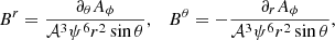 $$ \begin{aligned} B^r = \frac{\partial _\theta A_\phi }{\mathcal{A} ^3 \psi ^6 r^2 \sin \theta } , \quad B^\theta = -\frac{\partial _r A_\phi }{\mathcal{A} ^3 \psi ^6 r^2 \sin \theta } , \end{aligned} $$