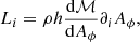 $$ \begin{aligned} L_i = \rho h \frac{\mathrm{d} \mathcal{M} }{\mathrm{d} A_\phi }\partial _i A_\phi , \end{aligned} $$