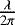 $\frac{\lambda}{2\pi}$