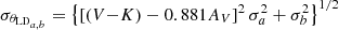 $$ \begin{aligned} \sigma _{\theta _{{\mathrm{LD} }_{{a,b}}}} = \left\{ \left[(V{-}K)-0.881A_V\right]^2 \sigma _a ^2 + \sigma _b ^2\right\} ^{1/2} \end{aligned} $$