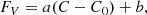 $$ \begin{aligned} F_{V} = a (C - C_0)+b, \end{aligned} $$
