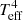 $ T_{\mathrm{eff}}^4 $