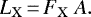 \begin{equation*}L_{\rm{X}} \,{=}\, F_{\rm{X}}~A. \end{equation*}