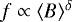 $f\propto\langle B\rangle^{\delta}$