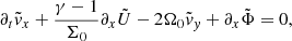 $$ \begin{aligned}&\partial _t \tilde{v}_x + \frac{\gamma - 1}{\Sigma _0}\partial _x \tilde{U} - 2\Omega _0 \tilde{v}_y + \partial _x\tilde{\Phi }= 0 ,\end{aligned} $$