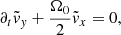 $$ \begin{aligned}&\partial _t \tilde{v}_y + \frac{\Omega _0}{2}\tilde{v}_x = 0 ,\end{aligned} $$