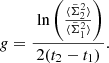 $$ \begin{aligned} g = \frac{\text{ ln}\left( \frac{\langle \tilde{\Sigma }_2^2\rangle }{\langle \tilde{\Sigma }_1^2\rangle } \right)}{2 (t_2 - t_1)}. \end{aligned} $$