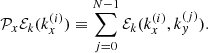$$ \begin{aligned} \mathcal{P} _x\mathcal{E} _k (k_x^{(i)}) \equiv \sum _{j=0}^{N-1}\mathcal{E} _k(k_x^{(i)}, k_y^{(j)}). \end{aligned} $$