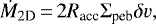 \begin{equation*} \dot{M}_{\textrm{2D}}\,{=}\,2 R_{\textrm{acc}} \Sigma_{\textrm{peb}} \delta v,\end{equation*}