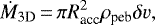 \begin{equation*} \dot{M}_{\textrm{3D}}\,{=}\,\pi R_{\textrm{acc}}^2 \rho_{\textrm{peb}} \delta v,\end{equation*}