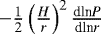 $- \frac{1}{2} \left(\frac{H}{r} \right)^2 \frac{\textrm{dln} \mathit{P}}{\textrm{dln} \mathit{r}}$