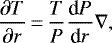 \begin{equation*} \frac{\partial T}{\partial r}\,{=}\, \frac{T}{P} \frac{\textrm{d}P}{\textrm{d}r} \nabla,\end{equation*}