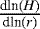 $\frac{\textrm{dln}(\mathit{H})}{\textrm{dln}(\mathit{r})}$