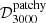 $ \mathcal{D}_{3000}^{\mathrm{patchy}} $