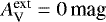 $A_{\textrm{V}}^{\textrm{ext}} = 0\,\textrm{mag}$